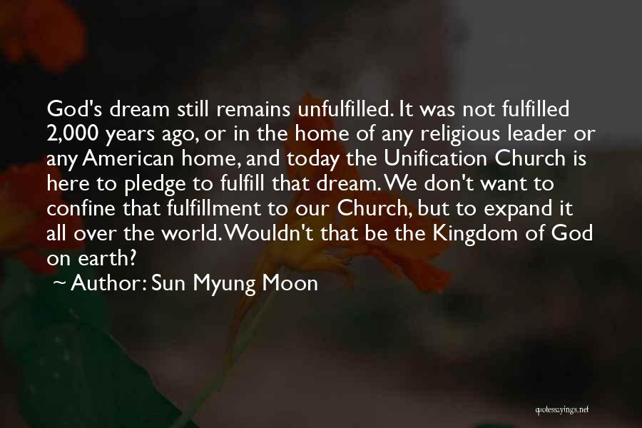 Earth And God Quotes By Sun Myung Moon