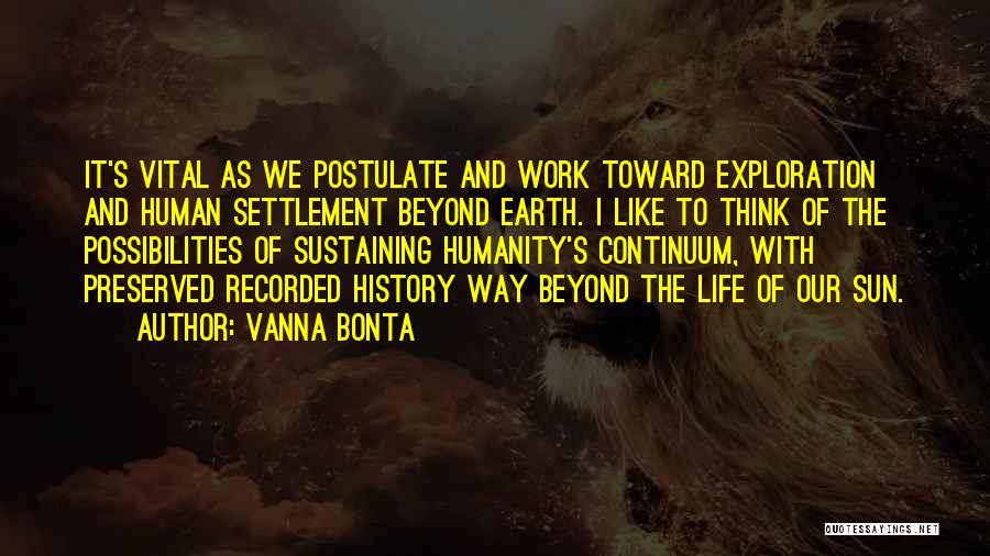 Earth And Life Quotes By Vanna Bonta