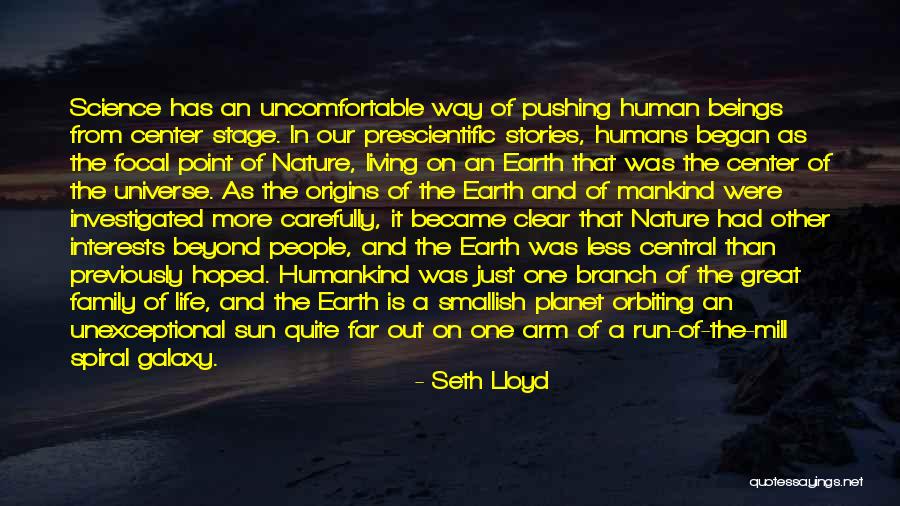 Earth And Life Science Quotes By Seth Lloyd Earth And Life Science Quotes By Seth Lloyd
