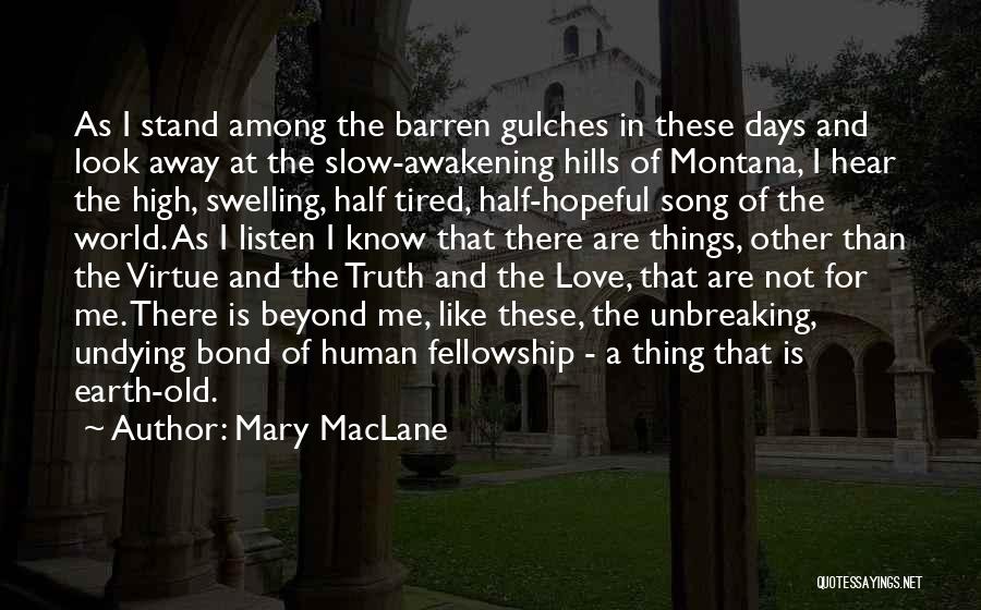 Earth And Love Quotes By Mary MacLane