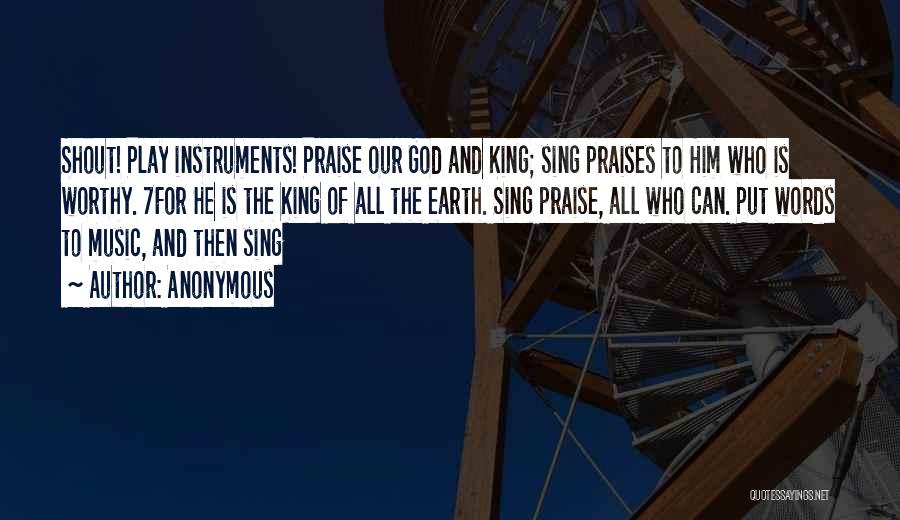 Earth And Music Quotes By Anonymous