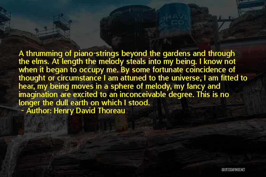 Earth And Music Quotes By Henry David Thoreau