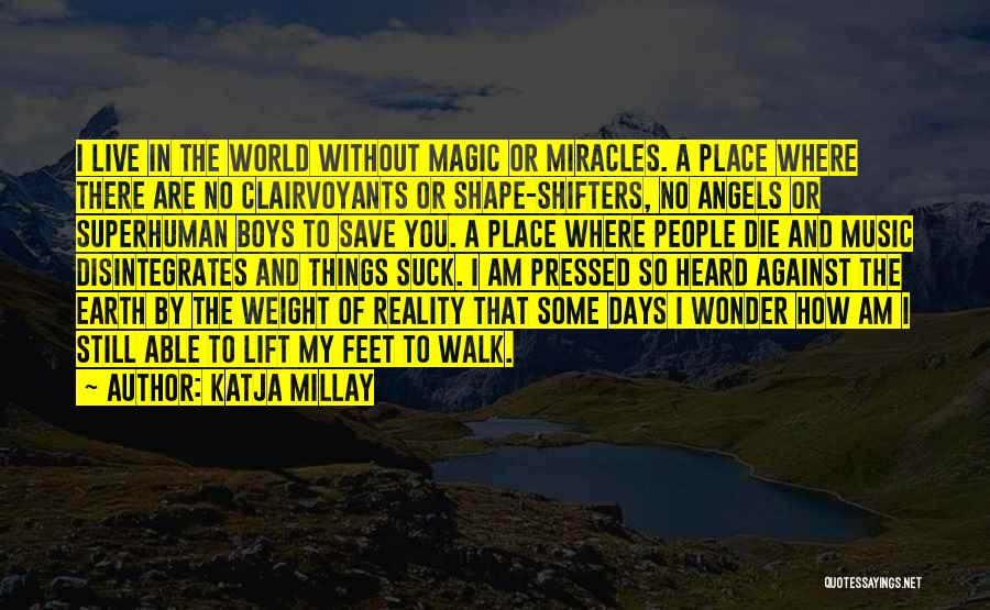 Earth And Music Quotes By Katja Millay