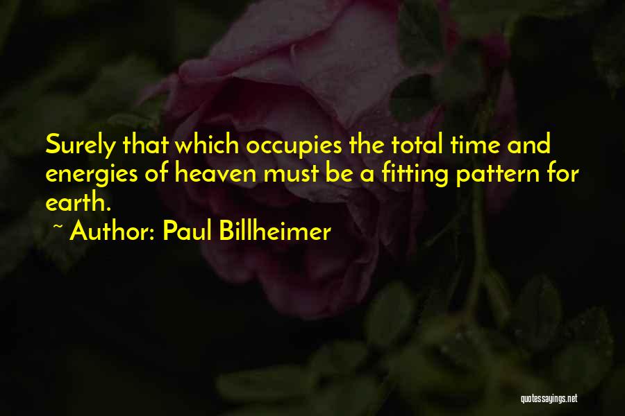 Earth And Music Quotes By Paul Billheimer