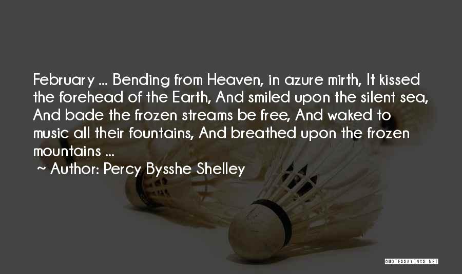 Earth And Music Quotes By Percy Bysshe Shelley