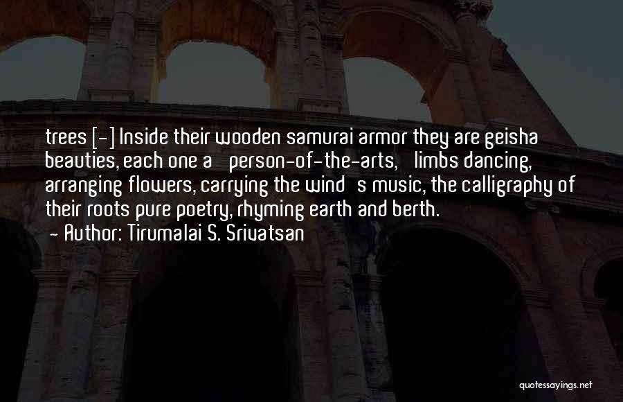 Earth And Music Quotes By Tirumalai S. Srivatsan