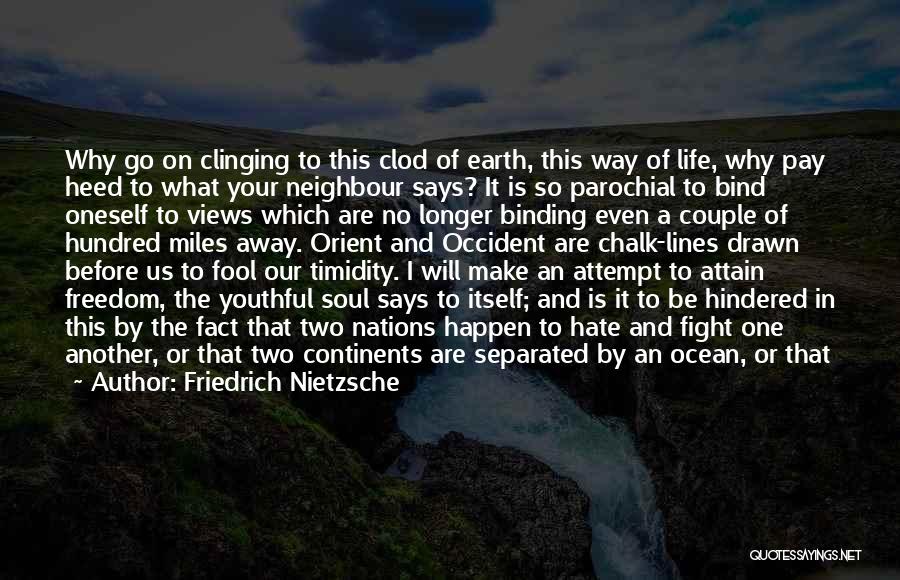 Earth And Ocean Quotes By Friedrich Nietzsche