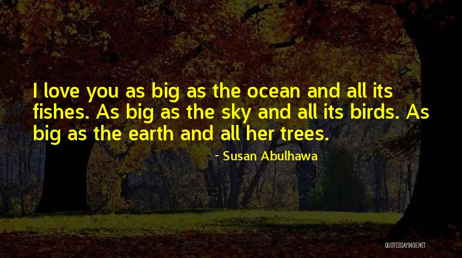 Earth And Ocean Quotes By Susan Abulhawa