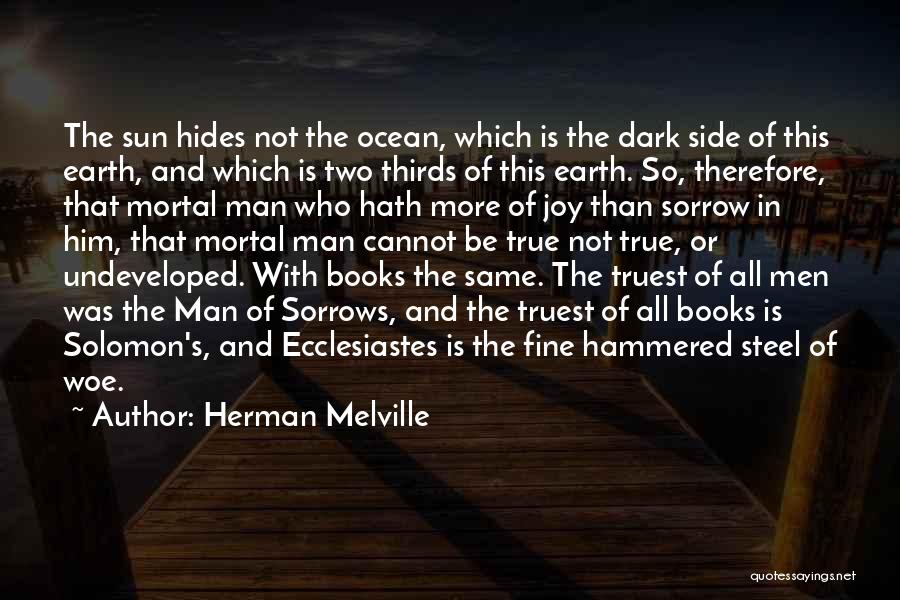 Earth And Sun Quotes By Herman Melville