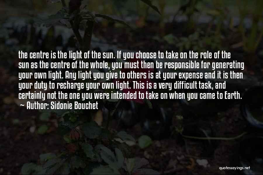 Earth And Sun Quotes By Sidonie Bouchet