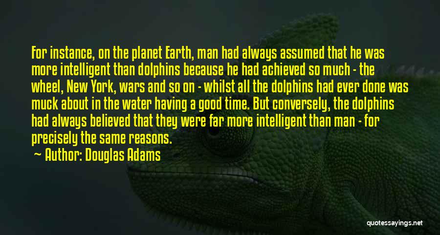 Earth And Water Quotes By Douglas Adams