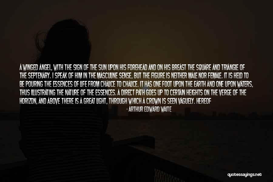 Earth Angel Quotes By Arthur Edward Waite Earth Angel Quotes By Arthur Edward Waite