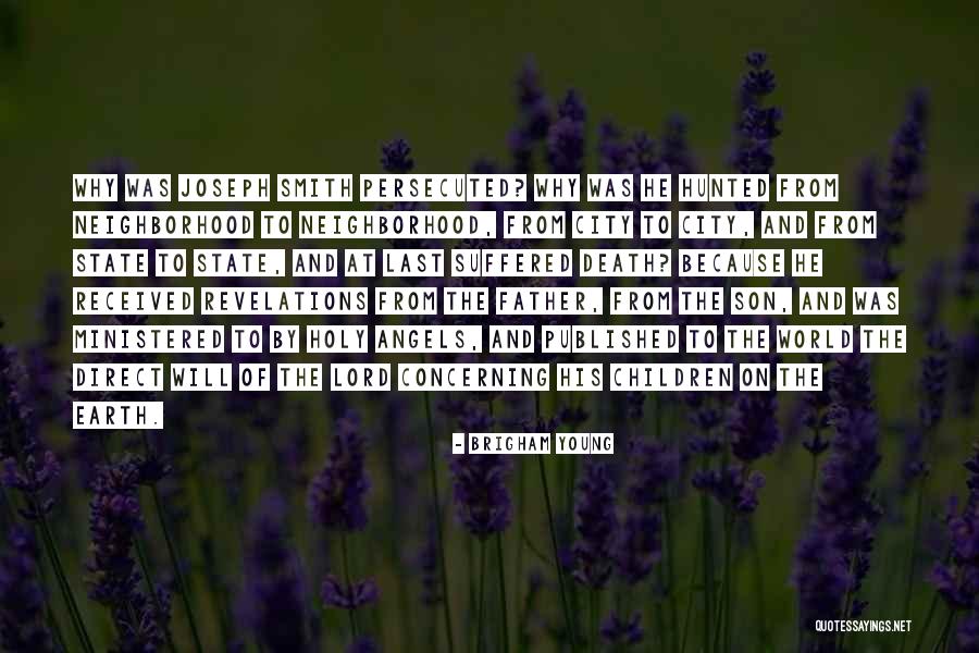 Earth Angel Quotes By Brigham Young Earth Angel Quotes By Brigham Young
