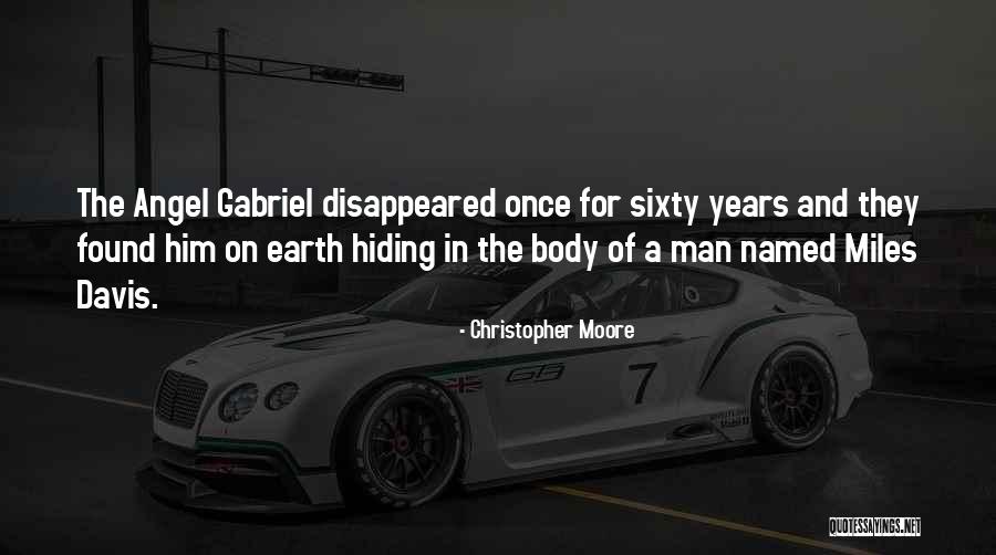 Earth Angel Quotes By Christopher Moore Earth Angel Quotes By Christopher Moore