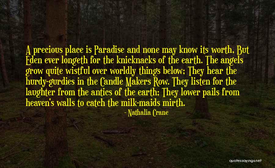 Earth Angel Quotes By Nathalia Crane Earth Angel Quotes By Nathalia Crane