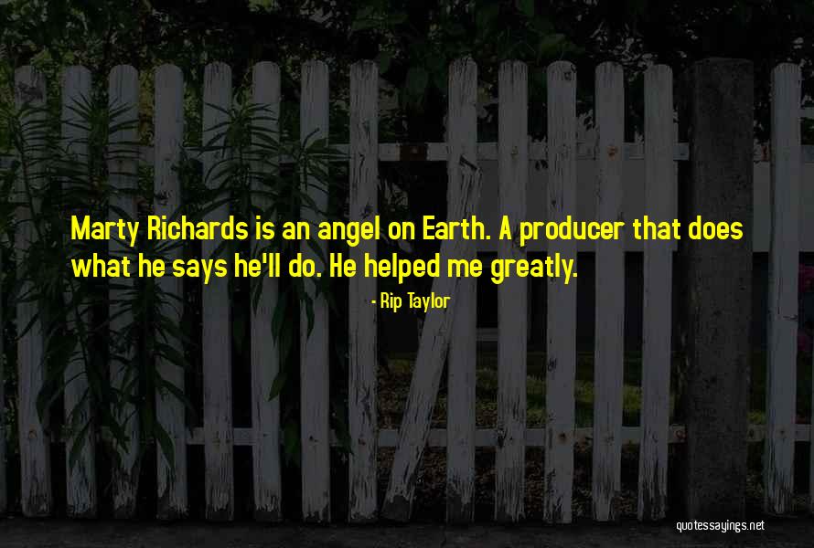 Earth Angel Quotes By Rip Taylor Earth Angel Quotes By Rip Taylor