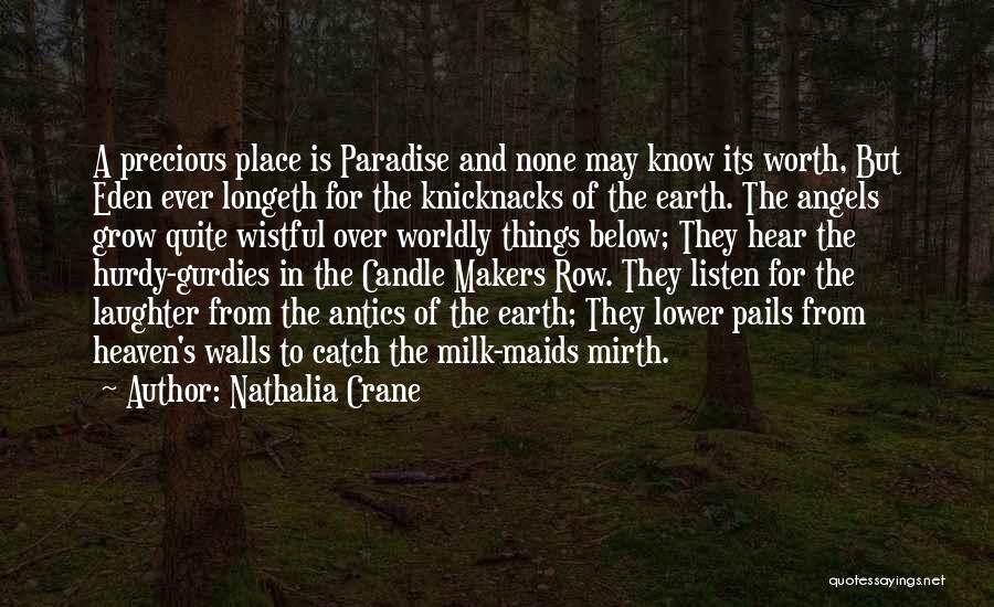 Earth Angels Quotes By Nathalia Crane