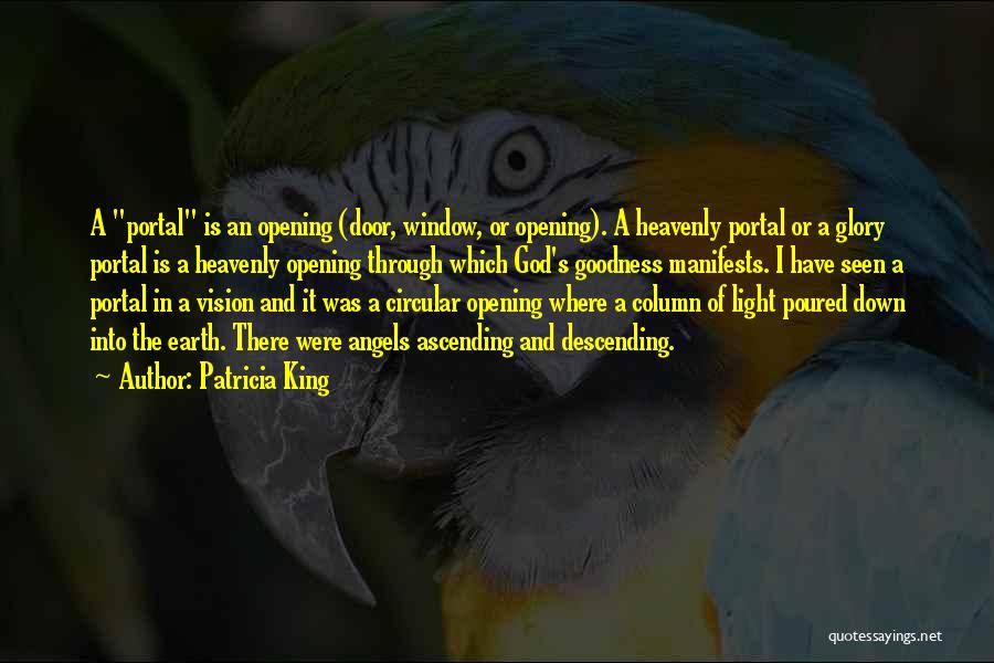 Earth Angels Quotes By Patricia King