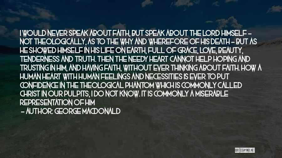 Earth Beauty Quotes By George MacDonald