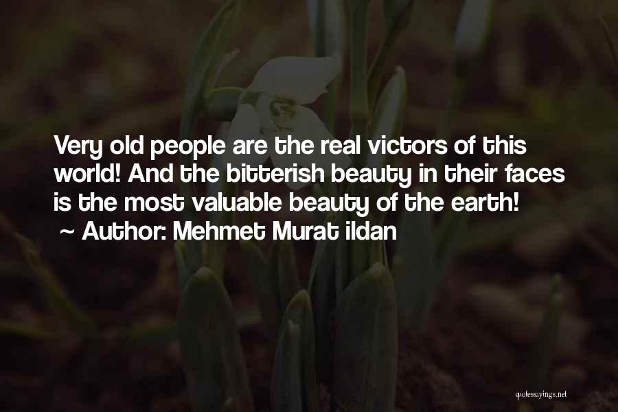 Earth Beauty Quotes By Mehmet Murat Ildan