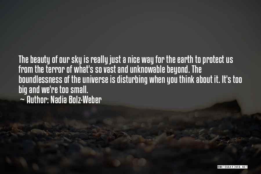 Earth Beauty Quotes By Nadia Bolz-Weber