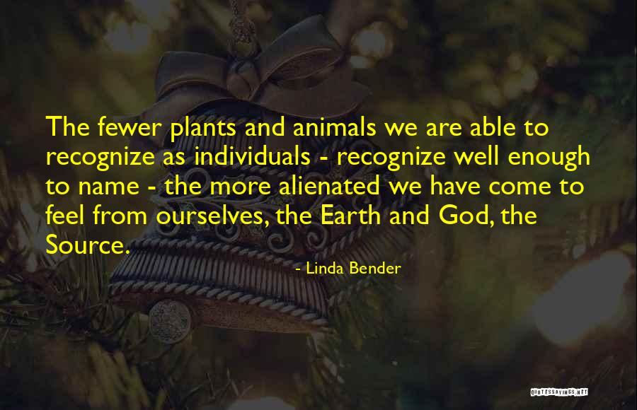 Earth Bender Quotes By Linda Bender Earth Bender Quotes By Linda Bender