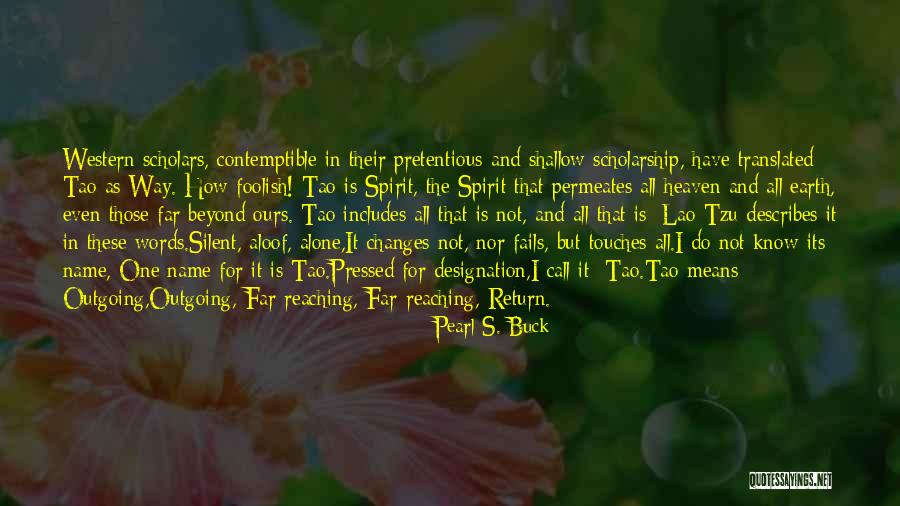Earth Changes Quotes By Pearl S. Buck Earth Changes Quotes By Pearl S. Buck