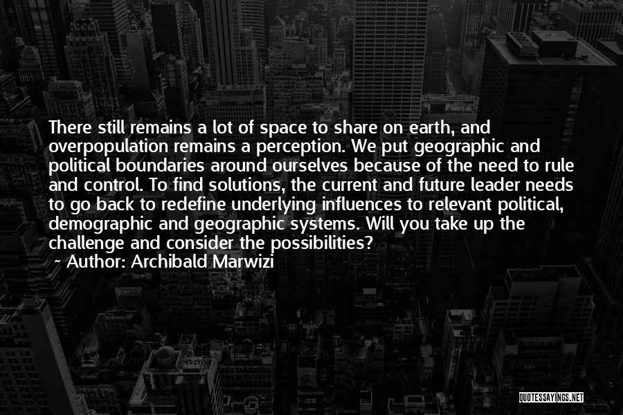 Earth Conservation Quotes By Archibald Marwizi