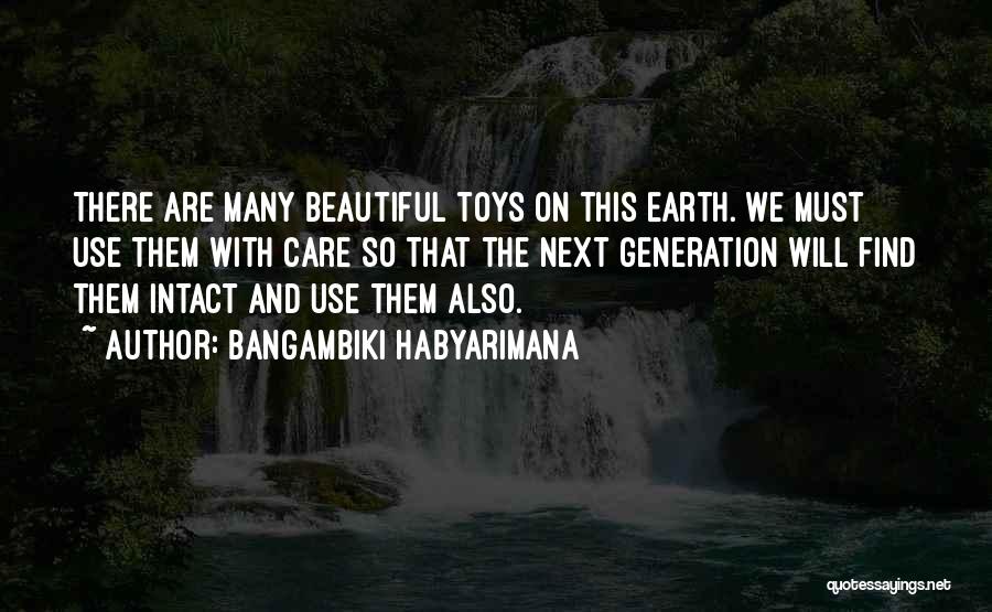 Earth Conservation Quotes By Bangambiki Habyarimana