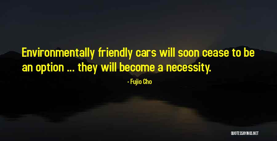 Earth Day Nature Quotes By Fujio Cho Earth Day Nature Quotes By Fujio Cho