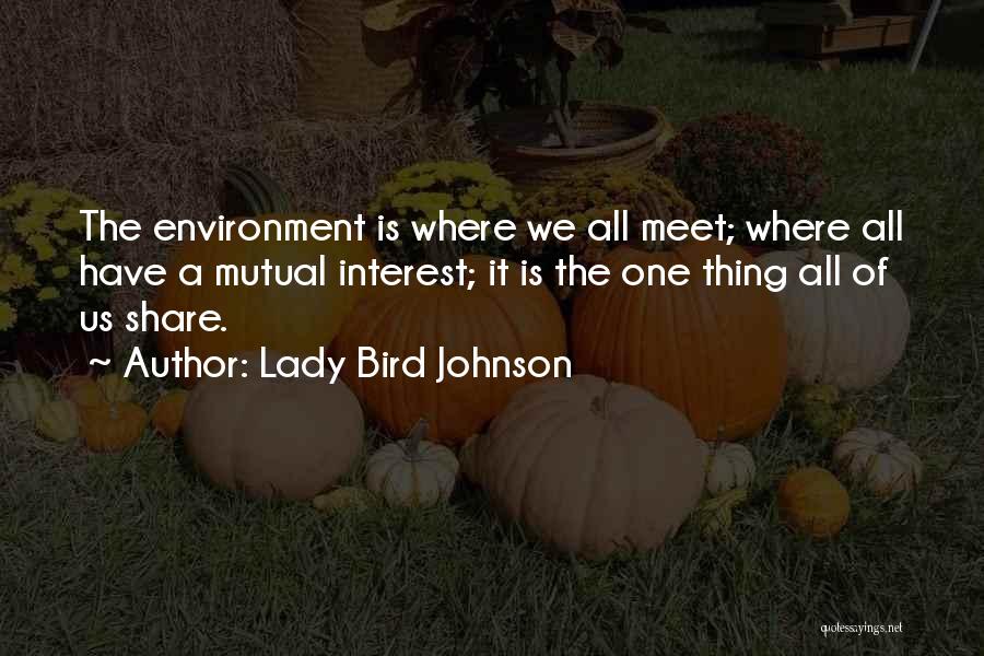 Earth Day Nature Quotes By Lady Bird Johnson