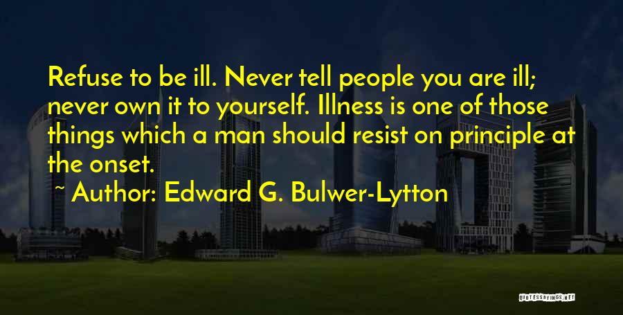 Earth Defense Force 2017 Quotes By Edward G. Bulwer-Lytton