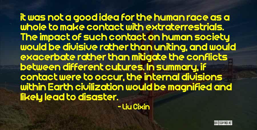 Earth Disaster Quotes By Liu Cixin Earth Disaster Quotes By Liu Cixin