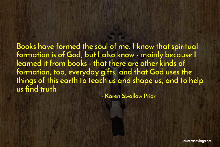 Earth Formation Quotes By Karen Swallow Prior Earth Formation Quotes By Karen Swallow Prior