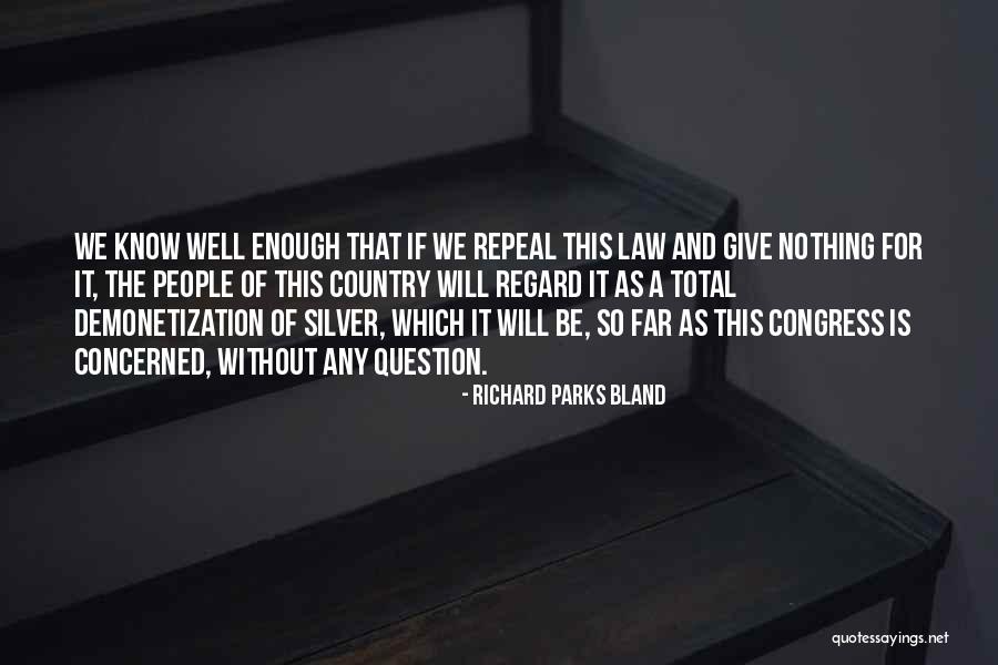 Earth Fourth Quotes By Richard Parks Bland Earth Fourth Quotes By Richard Parks Bland
