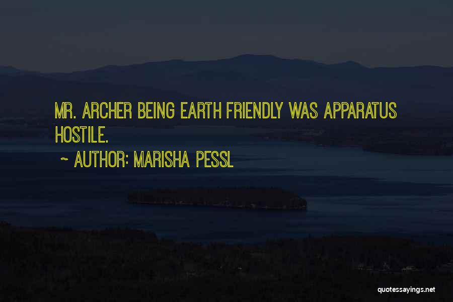 Earth Friendly Quotes By Marisha Pessl