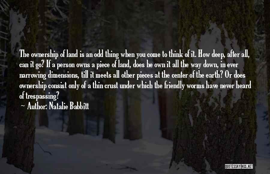 Earth Friendly Quotes By Natalie Babbitt