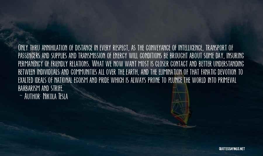 Earth Friendly Quotes By Nikola Tesla