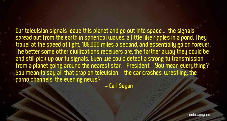 Earth From Space Quotes By Carl Sagan