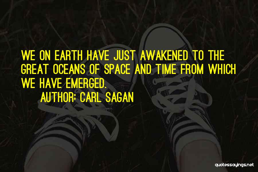 Earth From Space Quotes By Carl Sagan