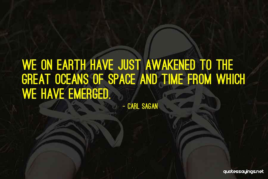 Earth From Space Quotes By Carl Sagan