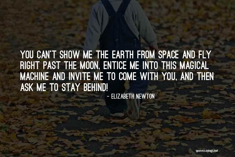 Earth From Space Quotes By Elizabeth Newton