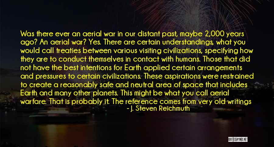 Earth From Space Quotes By J. Steven Reichmuth