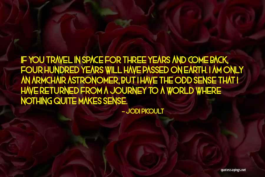 Earth From Space Quotes By Jodi Picoult