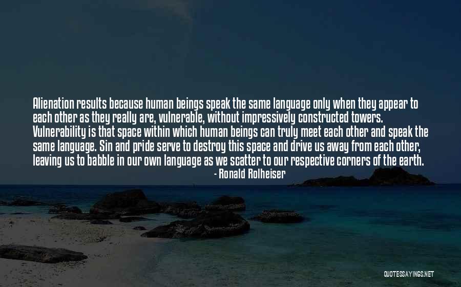 Earth From Space Quotes By Ronald Rolheiser