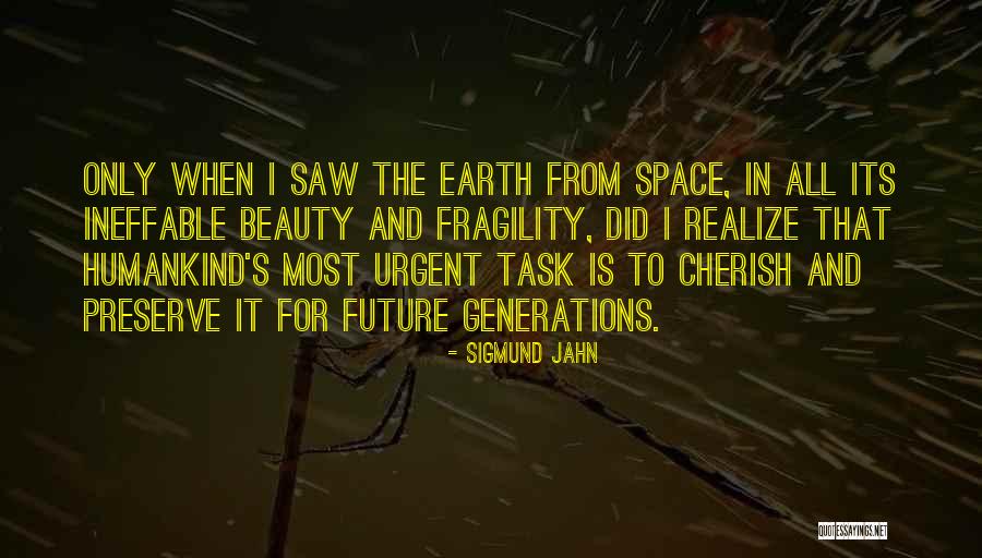 Earth From Space Quotes By Sigmund Jahn