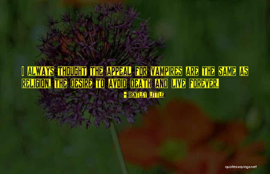 Earth Heir Quotes By Bentley Little Earth Heir Quotes By Bentley Little