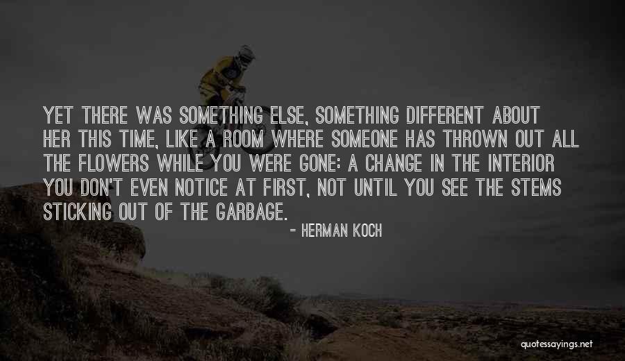 Earth Heir Quotes By Herman Koch Earth Heir Quotes By Herman Koch