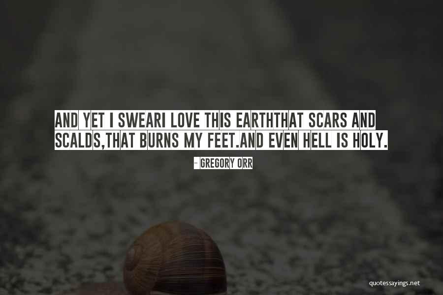 Earth Hell Quotes By Gregory Orr Earth Hell Quotes By Gregory Orr