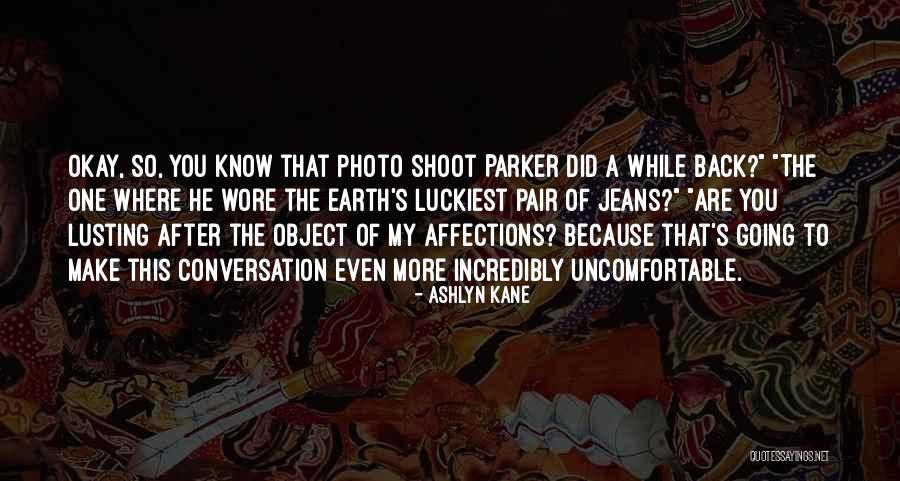Earth Humor Quotes By Ashlyn Kane Earth Humor Quotes By Ashlyn Kane